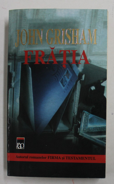 FRATIA de JOHN GRISHAM , 2000, COPERTA BROSATA