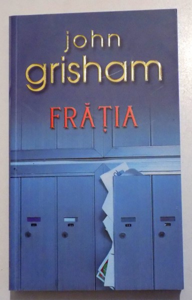 FRATIA de JOHN GRISHAM, 2007