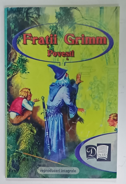 FRATII GRIMM , POVESTI , 2004 , coperta de  CIPRIAN CIOCAN