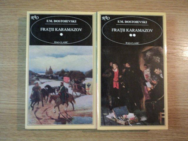 FRATII KARAMAZOV VOL I - II DE F.M. DOSTOIEVSKI , 1997