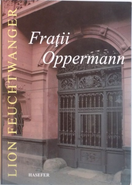 FRATII OPPERMANN de LION FEUCHT WANGER, 2014