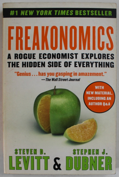 FREAKONOMICS by STEVEN D. LEVITT and  STEPHEN J. DUBNER , 2005