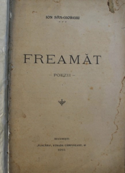 FREAMAT - poezii de ION SAN - GIORGIU , 1915