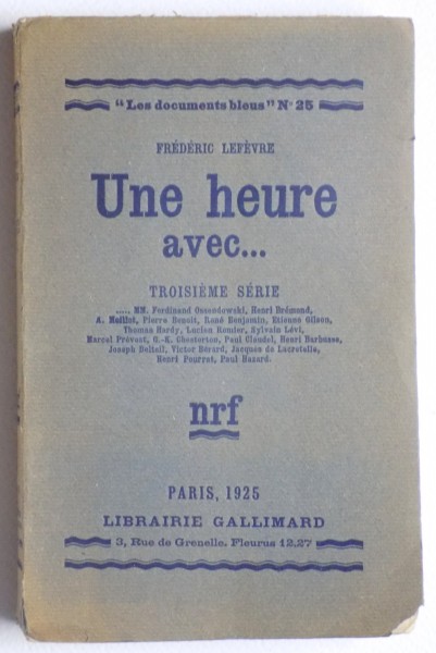 FREDERIC LEFEVRE  UNE HEURE AVEC ... PARIS  1925 , DEDICATIE