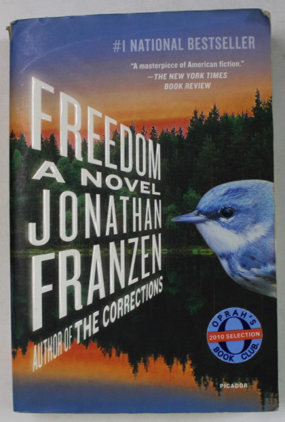 FREEDOM , A NOVEL by JONATHAN FRANZEN , 2010