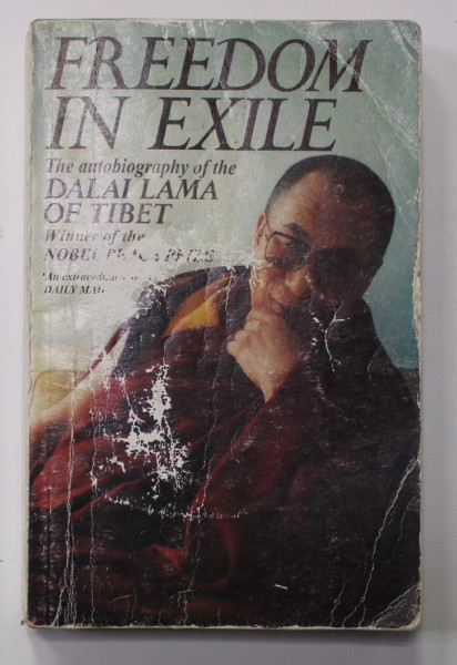FREEDOM IN EXILE - THE AUTOBIOGRAPHY OF THE DALAI LAMA  OF TIBET , 1992