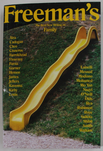 FREEMAN 'S , THE BEST NEW WRITING OF FAMILY , 2015