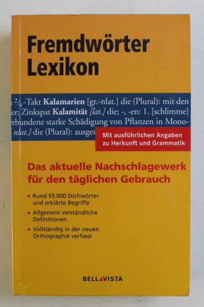 FREMDWORTER LEXIKON  - MIT AUSFUHRLICHEN ANGABEN ZU HERKUNFT UND GRAMMATIK , von RENATE WAHRIG  - BURFEIND , 2004