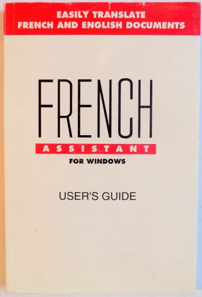 FRENCH ASSISTANT FOR WINDOWS , USER'S GUIDE