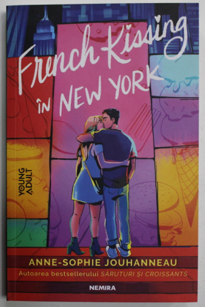 FRENCH KISSING IN NEW YORK de ANNE- SOPHIE JOUHANNEAU , 2023