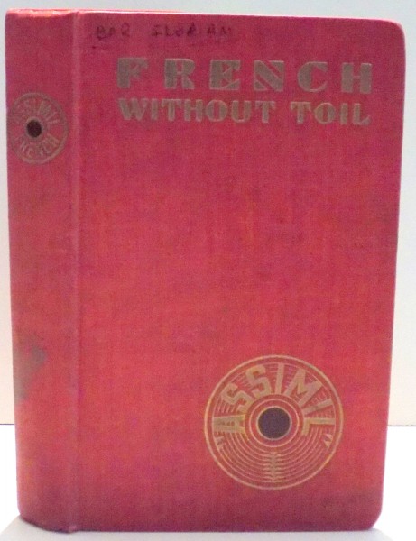 FRENCH WITHOUT TOIL by A. CHEREL , 1940