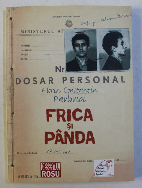 FRICA SI PANDA de FLORIN CONSTANTIN PAVLOVICI , 2009