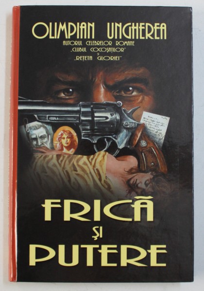 FRICA SI PUTERE de OLIMPIAN UNGHEREA , 2005
