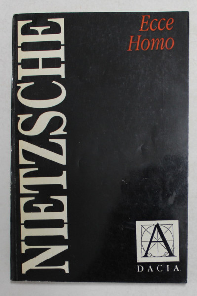 FRIEDRICH NIETZSCHE - ECCE HOMO , 1994