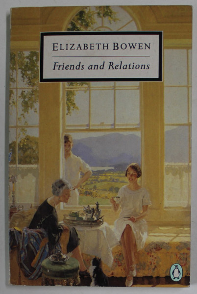 FRIENDS AND RELATIONS by ELIZABETH BOWEN , ANII ' 70