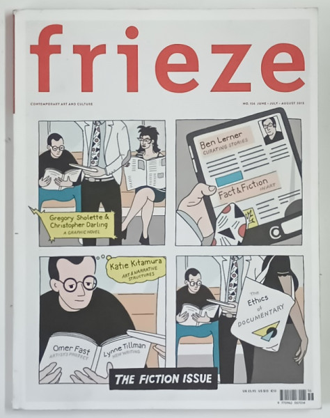 FRIEZE , CONTEMPORARY ART AND CULTURE , THE FICTION ISSUE , NO. 156 , JUNE - JULY - AUGUST , 2013