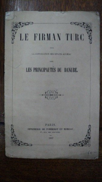 Frimanul pentru convocarea divanelor ad hoc in Principatele Danubiene, Paris 1837
