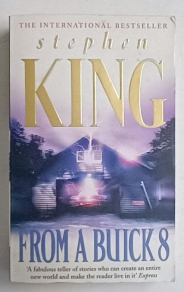 FROM A BUICK 8 by STEPHEN KING , 2002
