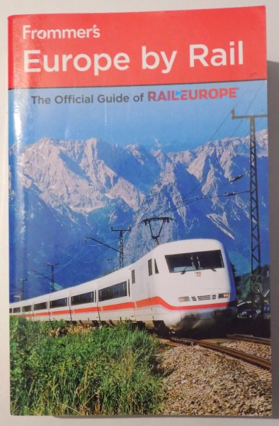 FROMMER ' S EUROPE BY RAIL , 4 TH EDITION, 2011