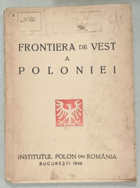 FRONTIERA DE VEST A POLONIEI , 1946