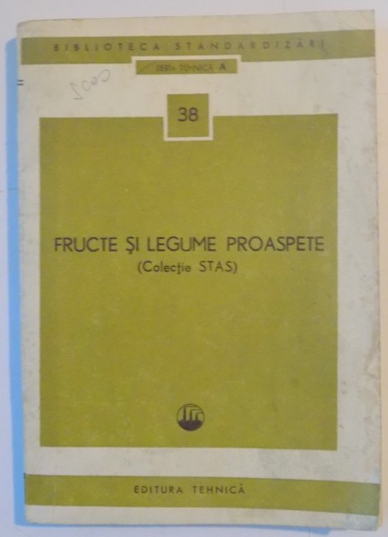 FRUCTE SI LEGUME PROASPETE (COLECTIE STANDARDE) , 1973