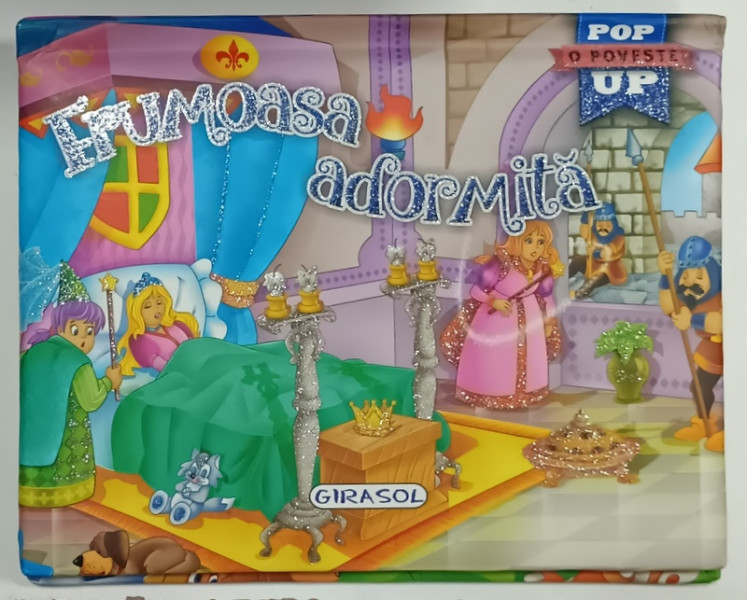FRUMOASA ADORMITA , O POVESTE POP - UP , 2018