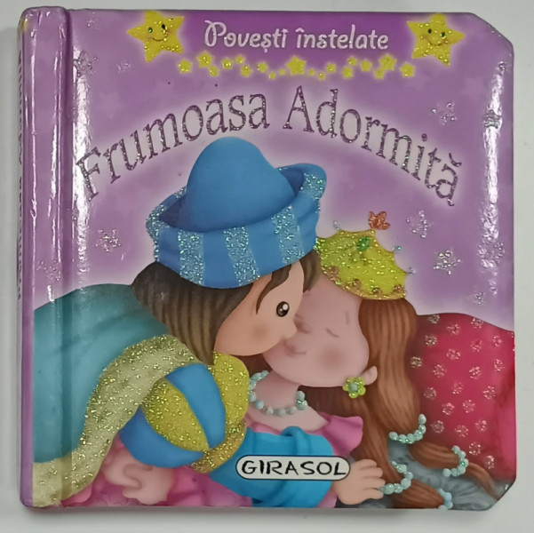 FRUMOASA ADORMITA , SERIA ' POVESTI INSTELATE ' , ilustratii de MARIFE GONZALEZ , ANII ' 2000 , FORMAT MIC