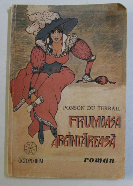 FRUMOASA ARGINTAREASA de PONSON DU TERRAIL , 1992