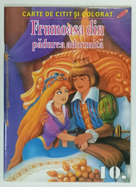 FRUMOASA DIN PADUREA ADORMITA , CARTE DE CITIT SI COLORAT , ANII '90