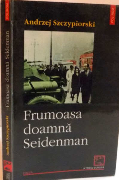 FRUMOASA DOAMNA SEIDENMAN de ANDRZEJ SZCZYPIORSKI , 2001