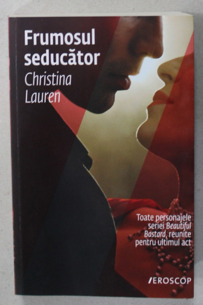 FRUMOSUL SEDUCATOR de CHRISTINA LAUREN , 2021, LITERATURA EROTICA , 18+!