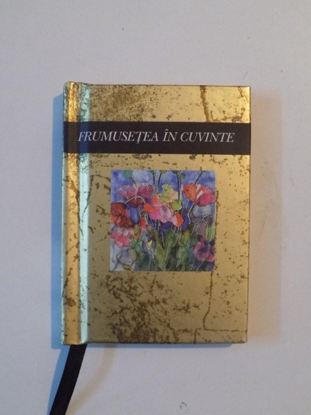 FRUMUSETEA IN CUVINTE , O CARTE IN DAR de HELEN EXLEY , 2003