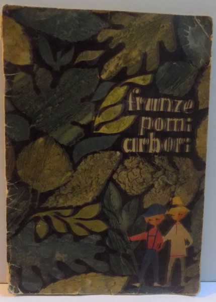 FRUNZE, POMI, ARBORI, ILUSTRATII de ANGI PETRESCU-TIPARESCU, 1968