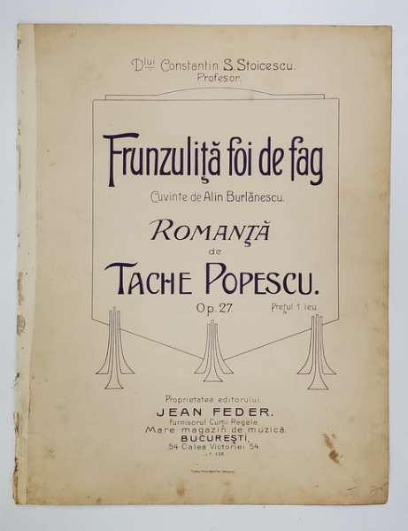 FRUNZULITA FOI DE FAG , ROMANTA de TACHE POPESCU , cuvinte de ALIN BURLANESCU , INCEPUTUL SEC. XX, PARTITURA