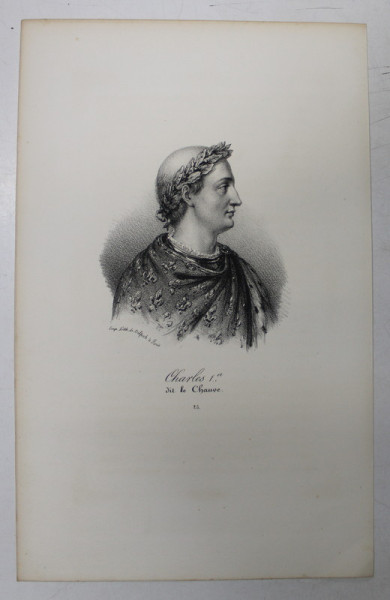 F.S. DELPECH ( 1778 - 1825 )  - CHARLES Ier DIT LE CHAUVE , LITOGRAFIE MONOCROMA , CCA. 1820