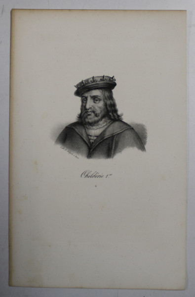 F.S. DELPECH ( 1778 - 1825 )  -  CHILDERIC 1 er ,  LITOGRAFIE MONOCROMA , CCA. 1820