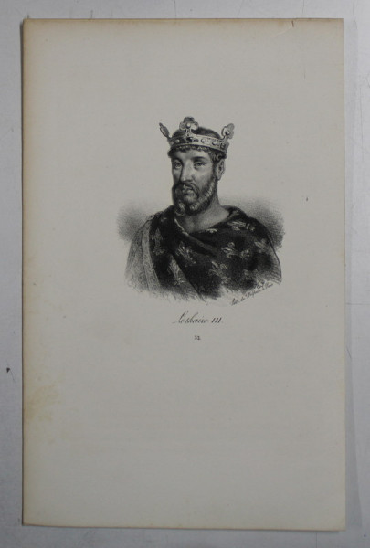 F.S. DELPECH ( 1778 - 1825 )  - LOTHAIRE III , LITOGRAFIE MONOCROMA , CCA. 1820