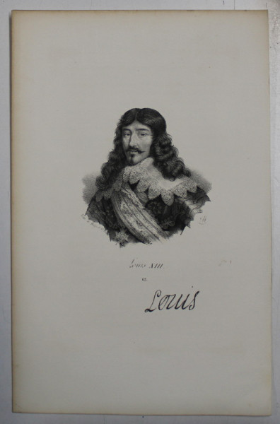 F.S. DELPECH ( 1778 - 1825 )  - LOUIS XIII, LITOGRAFIE MONOCROMA , CCA. 1820