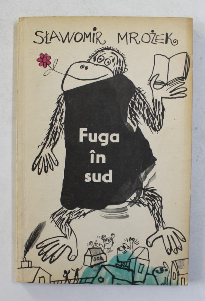 FUGA IN SUD de SLAWOMIR MROZEK , 1965