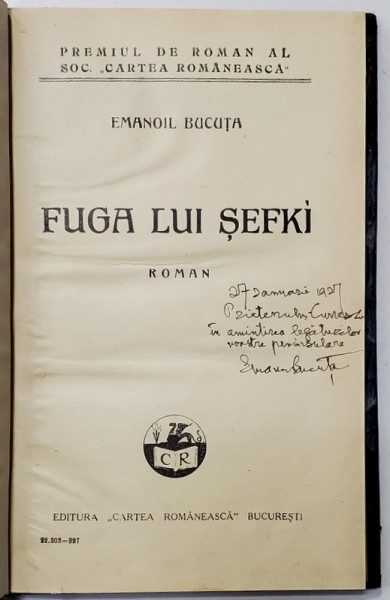 FUGA LUI SEFKI, ROMAN de EMANOIL BUCUTA - BUCURESTI, 1927 *DEDICATIE