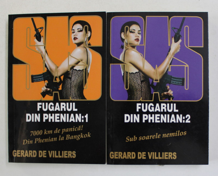 FUGARUL DIN PHENIAN de GERARD DE VILLIERS , VOLUMELE I - II , 2008