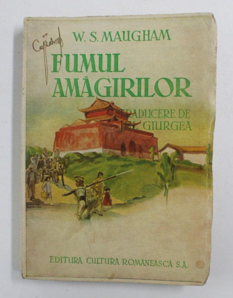FUMUL AMAGIRILOR de W.S. MAUGHAM , EDITIE INTERBELICA