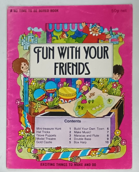 FUN WITH YOUR FRIENDS , 1977