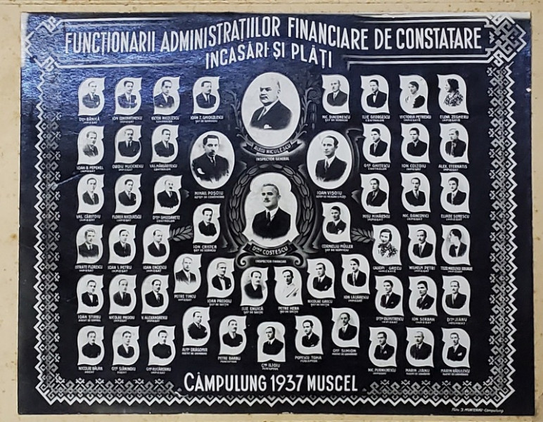FUNCTIONARII ADMINISTRATIILOR FINANCIARE DE CONSTATARE , INCASARI SI PLATI , CAMPULUNG MUSCEL , FOTOGRAFIE DE GRUP , 1937