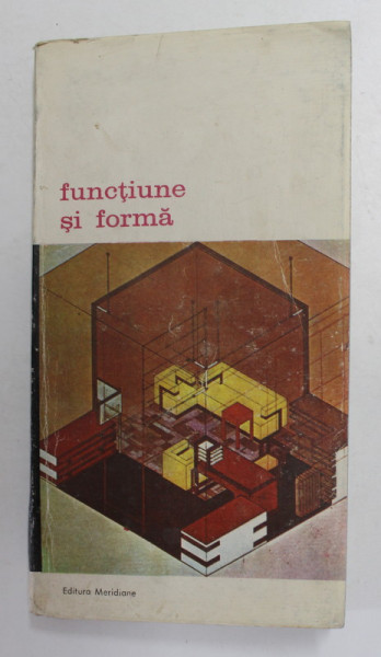 FUNCTIUNE SI FORMA , ANTOLOGIE de NICOLAE LASCU , 1989 , DEDICATIE *