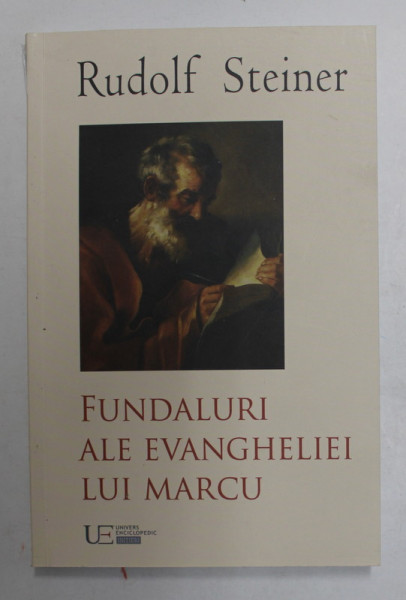 FUNDALURI ALE EVANGHELIEI LUI MARCU de RUDOLF STEINER , 2022