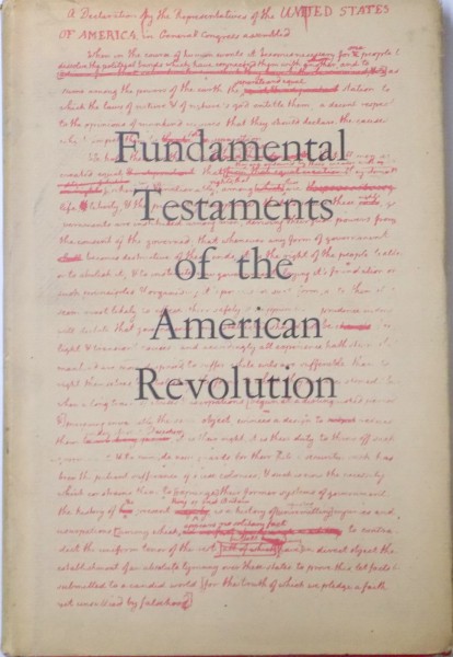 FUNDAMENTAL TESTAMENTS OF THE AMERICAN REVOLUTION, 1973