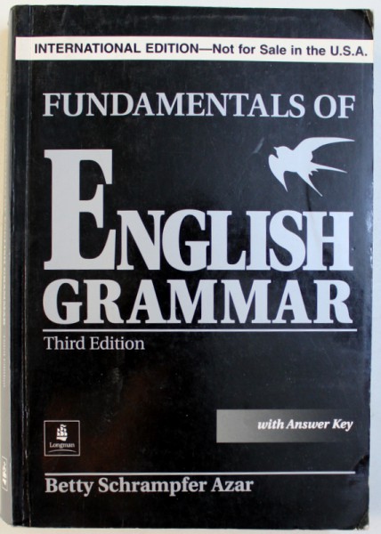 FUNDAMENTALS OF ENGLISH GRAMMAR  WITH ANSWER KEY by BETTY SCHRAMPFER AZAR , 2002