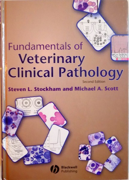 FUNDAMENTALS OF VETERINARY CLINICAL PATHOLOGY, SECOND EDITION de STEVEN L. STOCKHAM, MICHAEL A. SCOTT, 2008