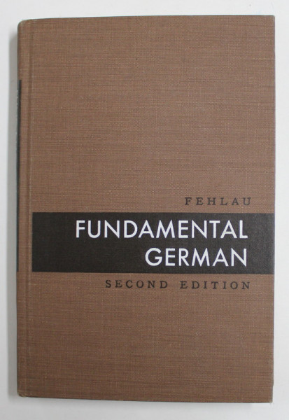 FUNDAMENTAL GERMAN by U.E. FEHLAU , 1961